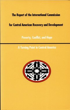 A Report of the International Commission for Central American Recovery and Development