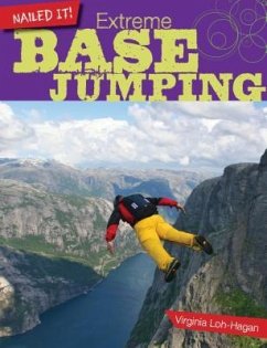 Extreme Base Jumping - Loh-Hagan, Virginia