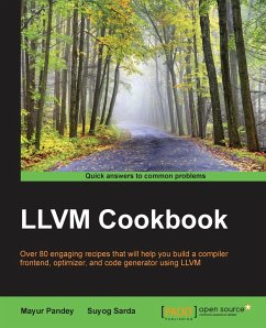 LLVM Cookbook - Pandey, Mayur; Sarda, Suyog