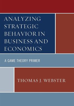 Analyzing Strategic Behavior in Business and Economics - Webster, Thomas J.