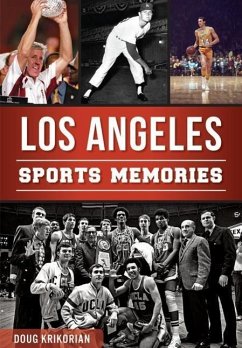 Los Angeles Sports Memories - Krikorian, Doug