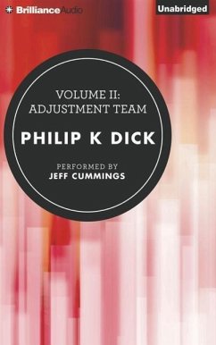 Volume II: Adjustment Team - Dick, Philip K.
