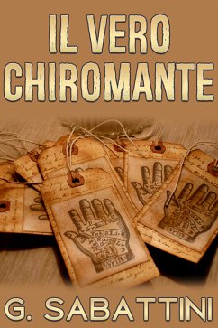 Il vero chiromante (eBook, ePUB) - Sabattini, G.