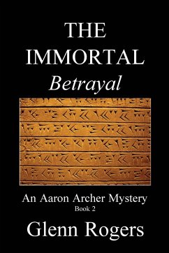 THE IMMORTAL Betrayal - Rogers, Glenn