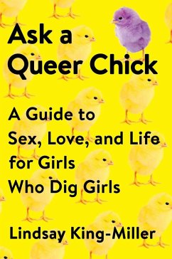 Ask a Queer Chick - King-Miller, Lindsay