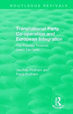 Transnational Party Co-Operation and European Integration - Pridham, Geoffrey; Pridham, Pippa