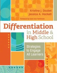 Differentiation in Middle and High School: Strategies to Engage All Learners - Doubet, Kristina J.; Hockett, Jessica A.