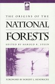 Origins of the National Forests Origins of the National Forests