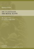 1/7th BATTALION THE ROYAL SCOTS 4th August 1914 to 11 November 1918