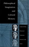 Philosophical Imagination and Cultural Memory