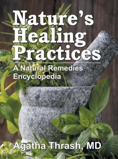 Nature's Healing Practices - Thrash, Agatha