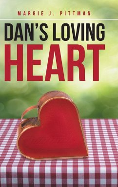 Dan's Loving Heart - Pittman, Margie J.