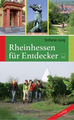 Rheinhessen für Entdecker - Jung, Stefanie
