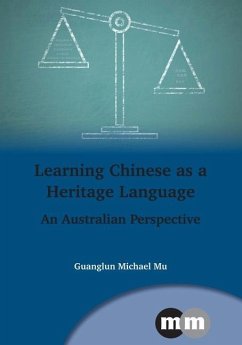 Learning Chinese as a Heritage Language - Mu, Guanglun Michael