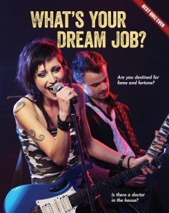 What's Your Dream Job? - Rowe, Brooke