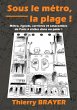 Sous le métro, la plage ! - Bild 1