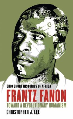 Frantz Fanon - Lee, Christopher J.