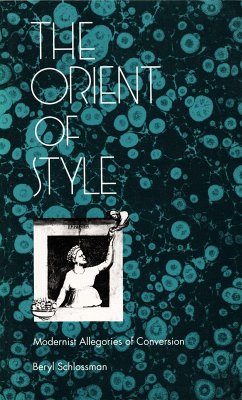 The Orient of Style - Schlossman, Beryl