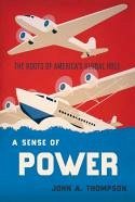 A Sense of Power - Thompson, John A