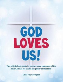 God Loves Us! - Covington, Linda Fay