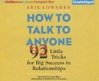 How to Talk to Anyone: 92 Little Tricks for Big Success in Relationships