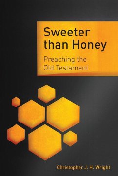 Sweeter than Honey - Wright, Christopher J. H.