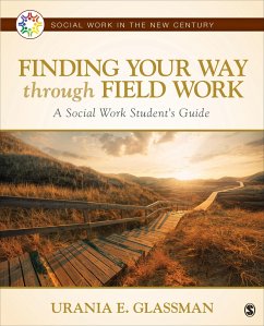 Finding Your Way Through Field Work - Glassman, Urania E.
