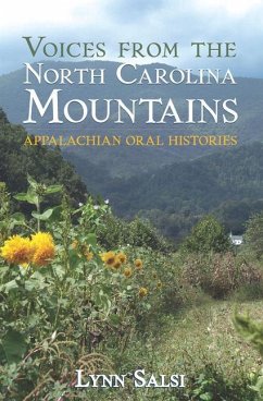 Voices from the North Carolina Mountains:: Appalachian Oral Histories - Salsi, Lynn