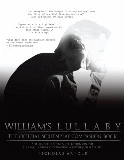 William's Lullaby Official Screenplay Companion Book - Arnold, Nicholas