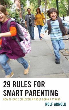 29 Rules for Smart Parenting - Arnold, Rolf