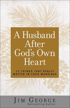 A Husband After God's Own Heart - George, Jim