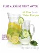 Pure Alkaline Fruit Water - Bild 1
