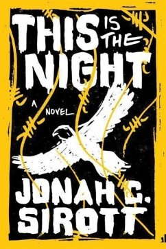 This Is the Night - Sirott, Jonah C.