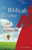 The Biblical Essence and Existence of Woman
