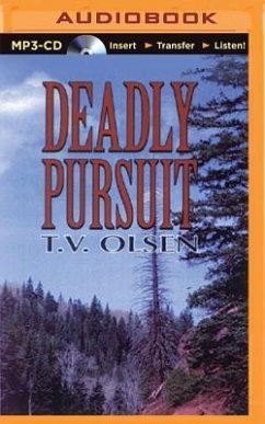 Deadly Pursuit - Olsen, T. V.