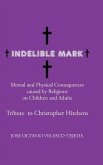 Indelible Mark