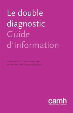 Le Double Diagnostic: Guide d'Information - Lunsky, Yona; Weiss, Jonathan