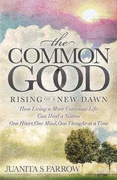 The Common Good - Farrow, Juanita S