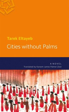 Cities Without Palms - Eltayeb, Tarek