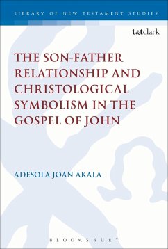 Cover The Son-Father Relationship and Christological Symbolism in the Gospel of John