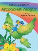 Arcobaleni magici (eBook, PDF)