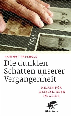Die dunklen Schatten unserer Vergangenheit (eBook, ePUB) - Radebold, Hartmut