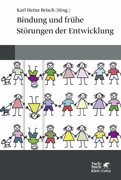 Bindung und frühe Störungen der Entwicklung (eBook, PDF)