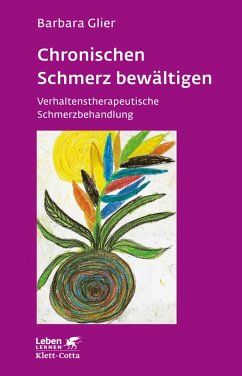 Chronische Schmerzen bewältigen (Leben Lernen, Bd. 153) (eBook, PDF) - Glier, Barbara