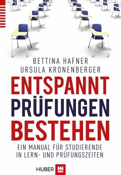 Entspannt Prüfungen bestehen (eBook, ePUB) - Hafner, Bettina; Kronenberger, Ursula