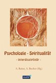 Psychologie - Spiritualität Psychologie - Spiritualität