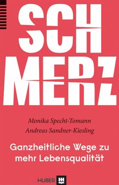 Schmerz (eBook, ePUB) - Sandner-Kiesling, Andreas; Specht-Tomann, Monika