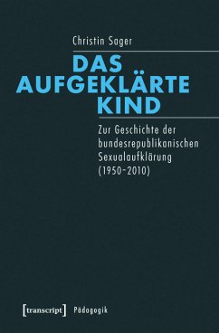 Das aufgeklärte Kind (eBook, PDF) - Sager, Christin