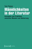 Männlichkeiten in der Literatur (eBook, PDF)