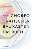 Choreografischer Baukasten. Das Buch (eBook, PDF)